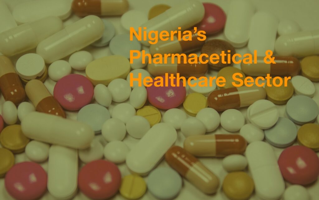 Pharmaceuticals & Healthcare in Nigeria Overview & Opportunities